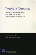 Trends in Terrorism: Threats to the United States and the Future of the Terrorism Risk Insurance Act