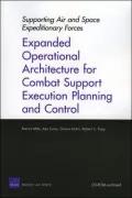Supporting Air and Space Expeditionary Forces Expanded Operational Architecture for Combat S...