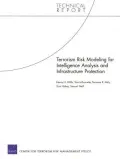 Terrorism Risk Modeling for Intelligence Analysis