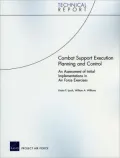Combat Support Execution Planning and Control: An Assessment of Initial Implementations in Air Force Exercises