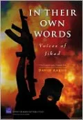 In Their Own Words: Voices of Jihad