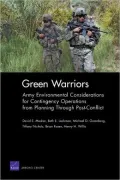 Green Warriors: Army Environmental Considerations for Contingency Operations from Planning Through Post-Conflict