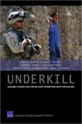 Underkill: Scalable Capabilities for Military Operations amid Populations