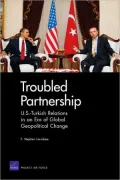 Troubled Partnership: U.S.-Turkish Relations in an Era of Global Geopological Change