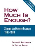 How Much Is Enough?: Shaping the Defense Program, 1961-1969