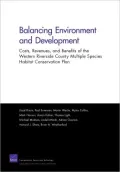 Balancing Environment and Development: Costs, Revenues, and Benefits of the Western Riverside County Multiple Species Habitat Conservation Plan