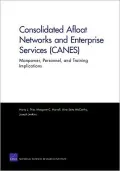 Consolidated Afloat Networks and Enterprise Services (CANES): Manpower, Personnel, and Training Implications
