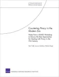 Countering Piracy in the Modern Era: Notes from a RAND Workshop to Discuss the Best Approaches for Dealing with Piracy in the 21st Century