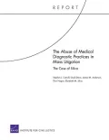 The Abuse of Medical Diagnostic Practices in Mass Litigation: The Case of Silica