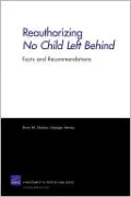 Reauthorizing No Child Left Behind: Facts and Recommendations