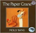 The Paper Crane (Turtleback School & Library Binding Edition)