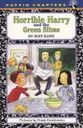 Horrible Harry and the Green Slime