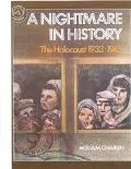 A Nightmare in History: The Holocaust 1933-1945