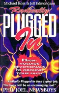 Radically Plugged In : High-Voltage Devotionals to Ground Your Faith