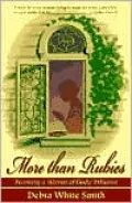 More Than Rubies: Becoming a Woman of Godly Influence