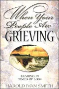 When Your People Are Grieving: Leading in Times of Loss