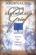 Journaling Your Decembered Grief : To Help Through Your Loss