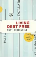 Living Debt Free: Principles for Abundant Living