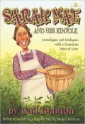 Sarah Mae and Her Kinfolk: Monologues and Dialogues with a Mountain Point of View
