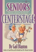 Seniors Centerstage: 24 Sketch Scripts for Older Adults (Lillenas Drama)