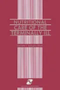 Nutritional Care of the Terminally Ill