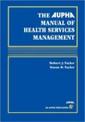 The AUPHA Manual of Health Services Management
