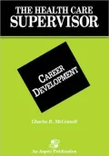 The Health Care Supervisor on Career Development