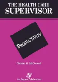 The Health Care Supervisor on Productivity