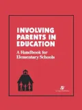 Involving Parents in Education A Handbook for Elementary Schools