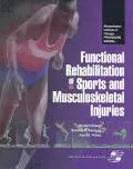 Functional Rehabilitation of Sports and Musculoskeletal Injuries C