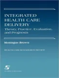 Integrated Health Care Delivery