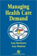 Managing Health Care Demand