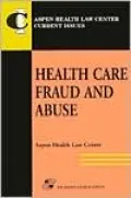 Health Care Fraud and Abuse