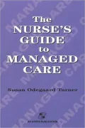 Nurse's Guide To Managed Care