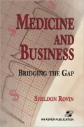 Medicine and Business:Bridging the Gap