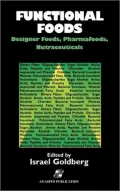 Functional Foods : Designer Foods, Pharmafoods, Nutraceuticals