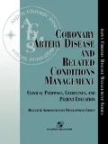 Coronary Artery Disease and Related Conditions Management: Clinical Pathways, Guidelines, and Patient Education