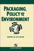 Packaging, Policy and the Environment