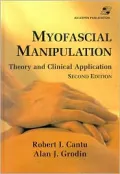 Myofascial Manipulation: Theory and Clinical Applications