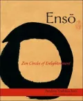 Enso: Zen Circles of Enlightenment