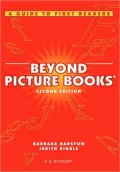 Beyond Picture Books: A Guide to First Readers Second Edition