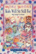 More Books Kids Will Sit Still For: A Read-Aloud Guide CASE