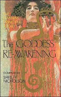 Goddess Re-Awakening: The Feminine Principle Today
