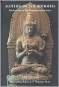 Mother of the Buddhas: Meditation on the Prajnaparamita Sutra