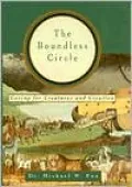 Boundless Circle: Caring for Creatures and Creation