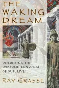 The Waking Dream