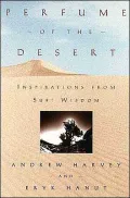 Perfume of the Desert: Inspirations from Sufi Wisdom
