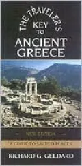 Traveler's Key to Ancient Greece: A Guide to Sacred Places