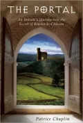 The Portal: An Initiate's Journey into the Secret of Rennes-le-Chateau