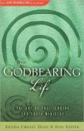 Godbearing Life: The Art of Soul-Tending for Youth Ministry
